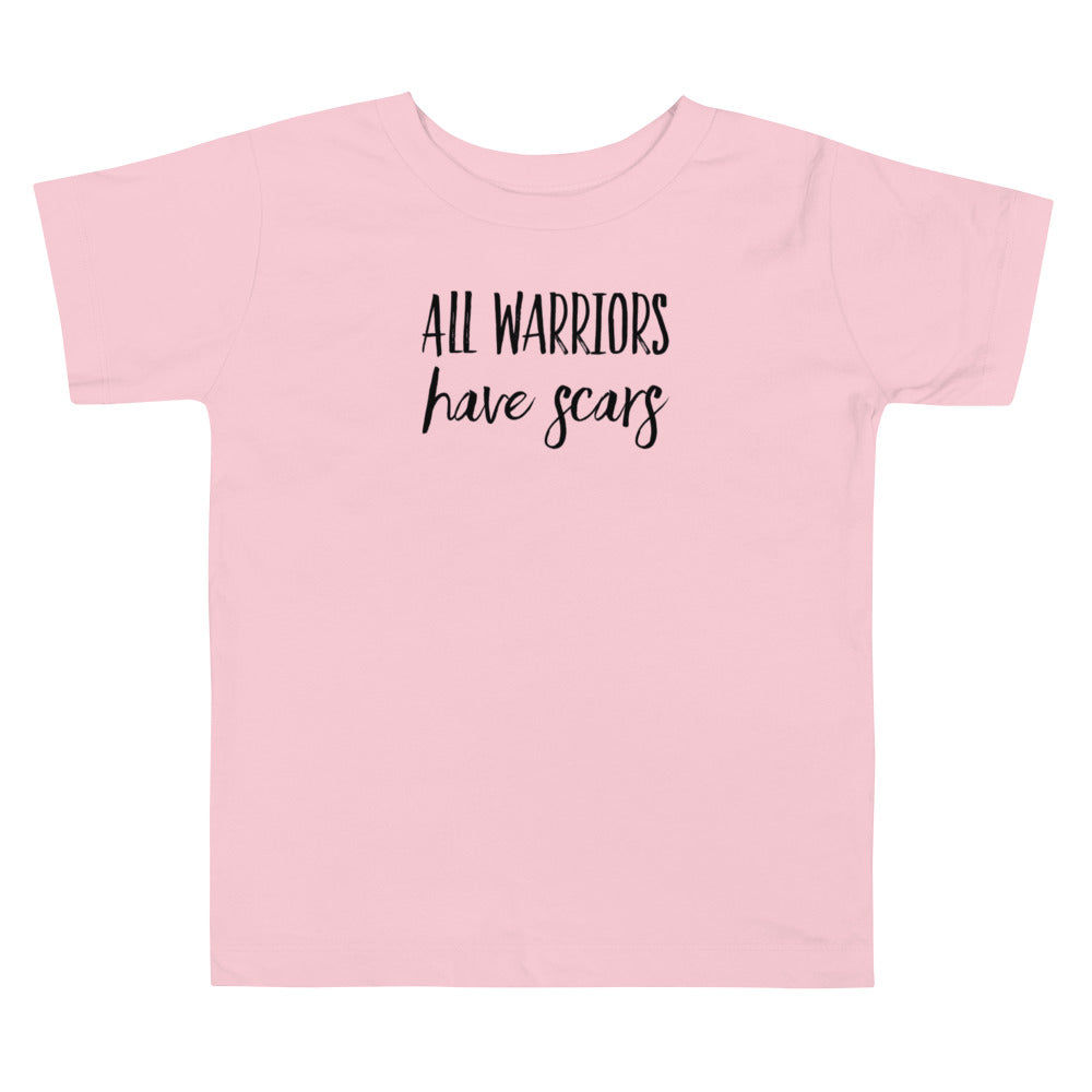 All Warriors Have Scars - Toddler Short Sleeve Tee