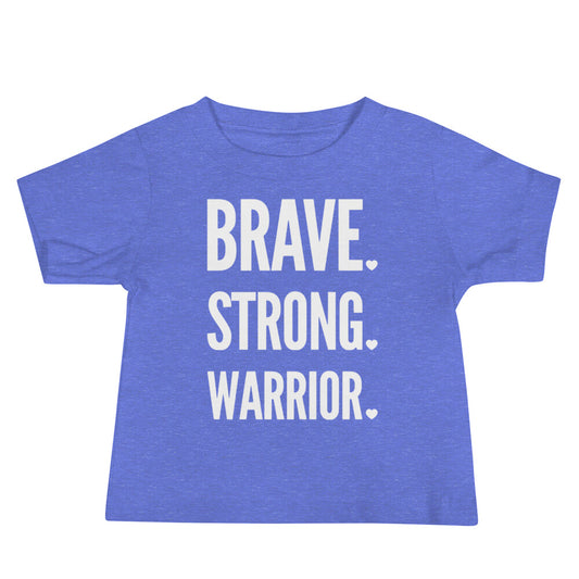 Brave. Strong. Warrior. White Text - Baby Jersey Short Sleeve Tee