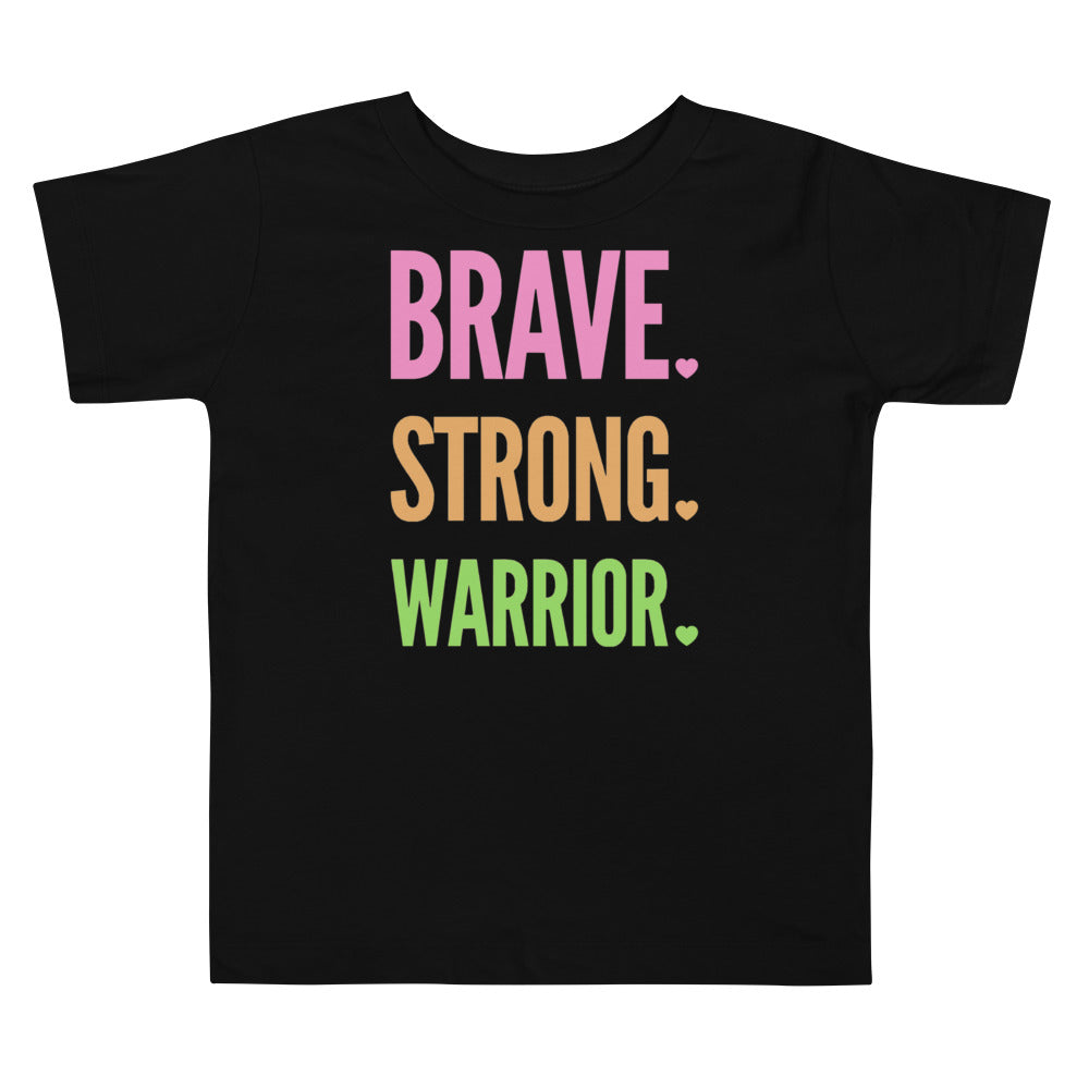 Brave. Strong. Warrior. - Toddler Short Sleeve Tee