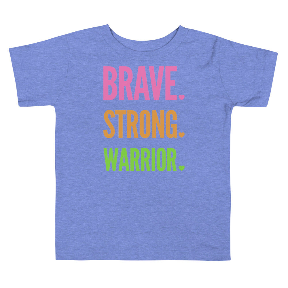 Brave. Strong. Warrior. - Toddler Short Sleeve Tee