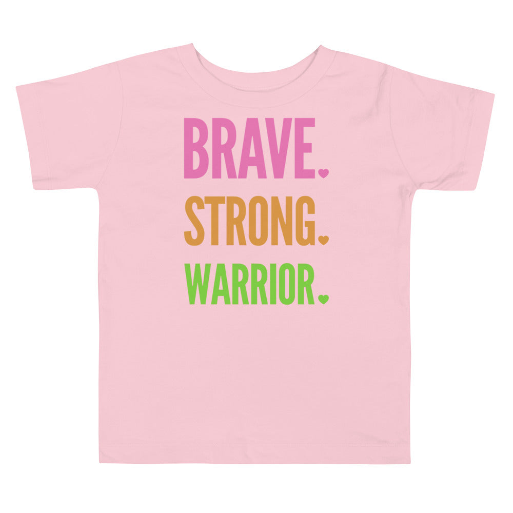 Brave. Strong. Warrior. - Toddler Short Sleeve Tee