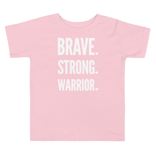 Brave. Strong. Warrior. White Text - Toddler Short Sleeve Tee