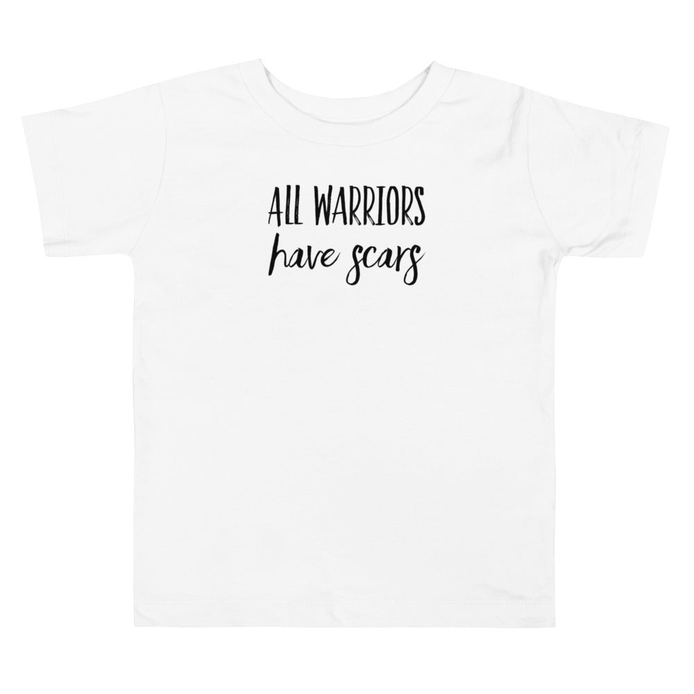 All Warriors Have Scars - Toddler Short Sleeve Tee