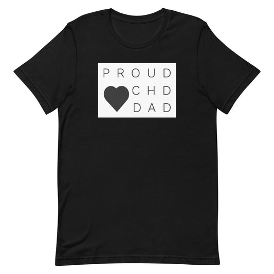 Proud CHD Dad - Short-Sleeve Unisex T-Shirt