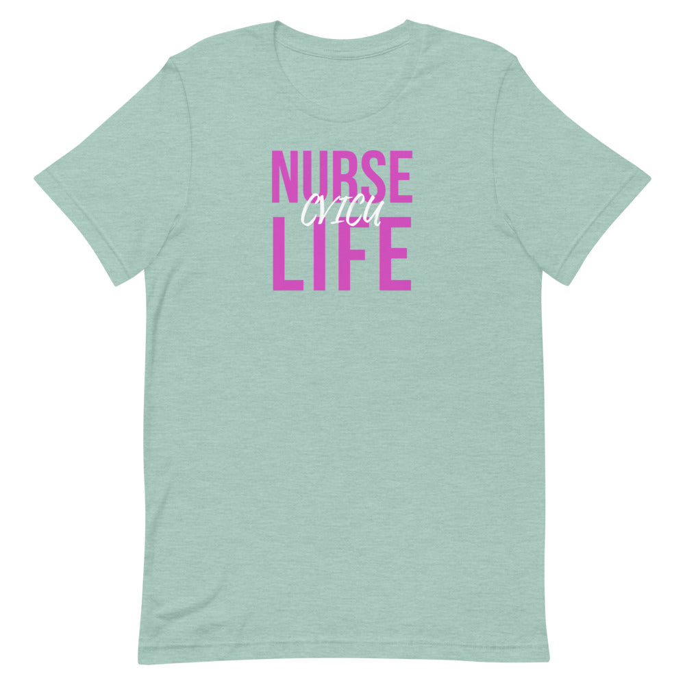 CVICU Nurse Life - Short-Sleeve Unisex T-Shirt