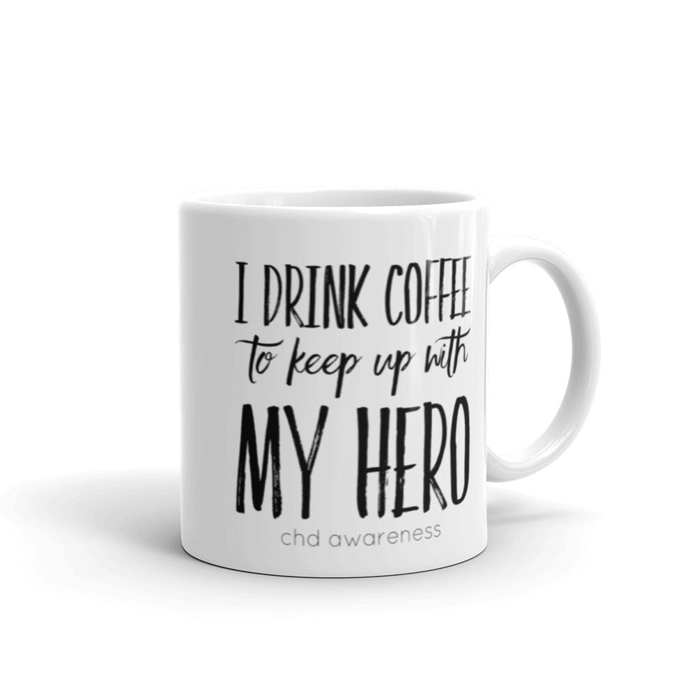 Coffee to Keep Up with My Heart Hero - White glossy mug