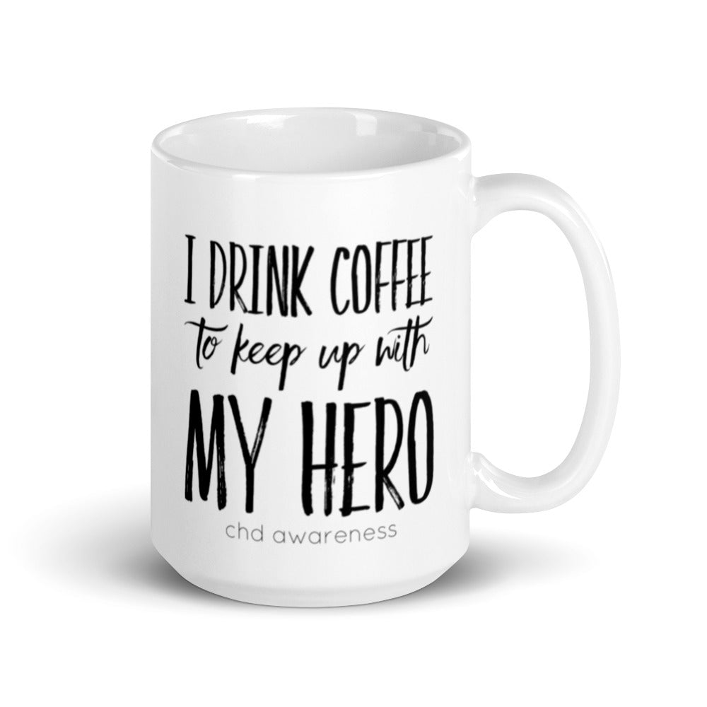 Coffee to Keep Up with My Heart Hero - White glossy mug