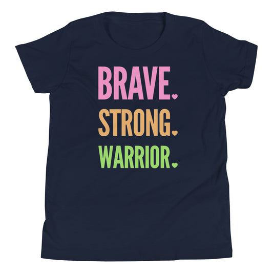 Brave. Strong. Warrior. - Youth Short Sleeve T-Shirt